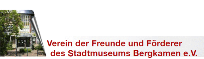 Verein der Freunde und Förderer des Stadtmuseum Bergkamen e.V.